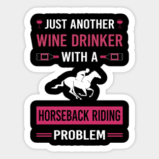 Wine Drinker Horseback Riding Horse Riding Sticker
